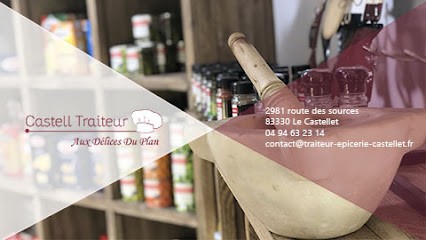 Aux Délices du Plan, Traiteur au Castellet